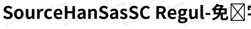 SourceHanSasSC Regul字体转换